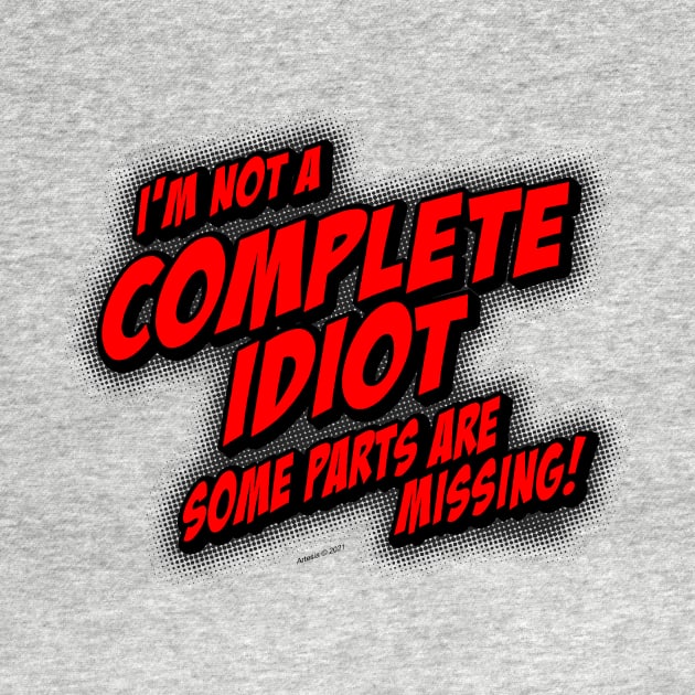 I'm Not A COMPLETE IDIOT... (light version) by jrolland